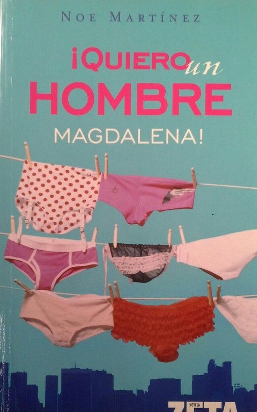 �QUIERO UN HOMBRE MAGDALENA!