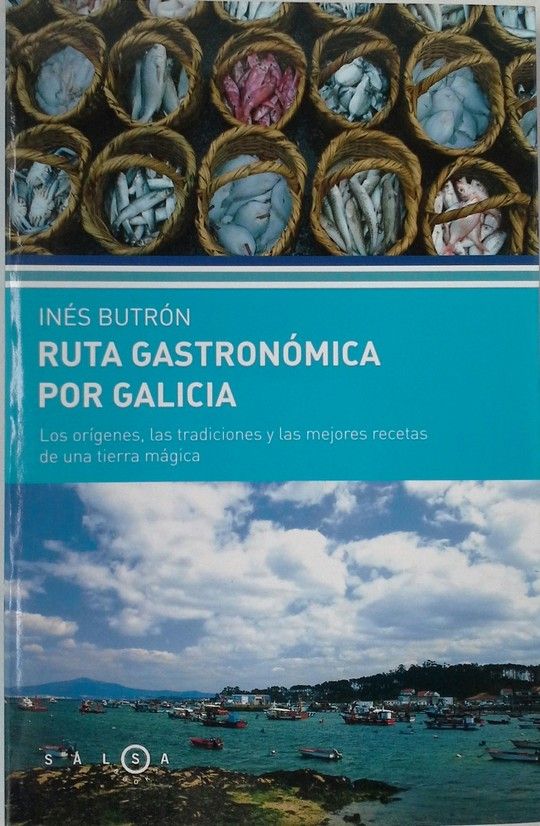 RUTA GASTRON�MICA POR GALICIA