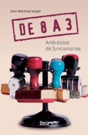DE 8 A 3. AN�CDOTAS DE FUNCIONARIOS