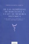 DE LAS OLIMPIADAS DE BARCELONA A LA LEY DE MEMORIA HISTRICA