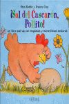 SAL DEL CASCARN, POLLITO!