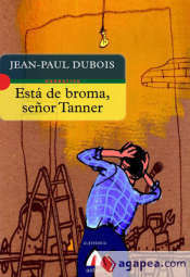 EST� DE BROMA, SE�OR TANNER