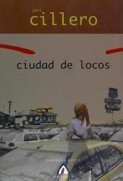 CIUDAD DE LOCOS