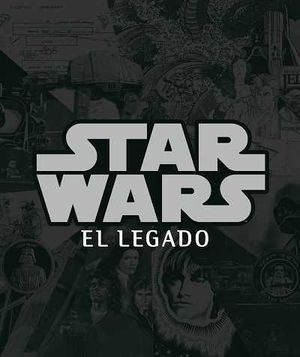 STAR WARS, EL LEGADO