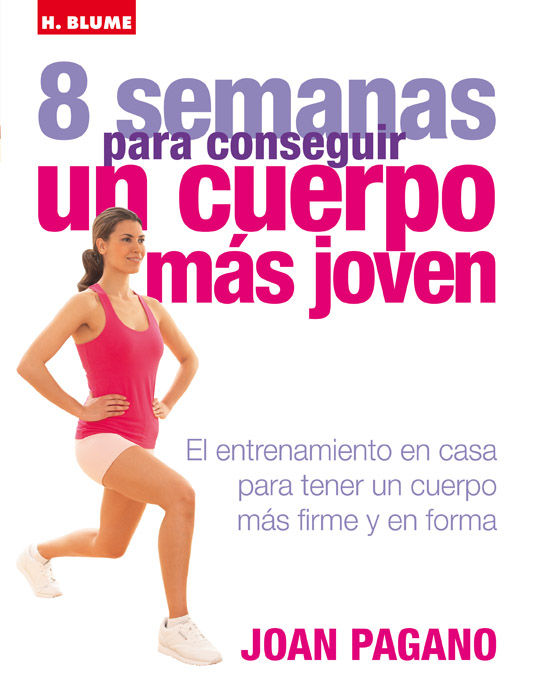 8 SEMANAS PARA CONSEGUIR UN CUERPO M�S JOVEN