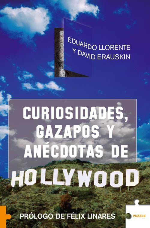 CURIOSIDADES, GAZAPOS Y ANCDOTAS DE HOLLYWOOD