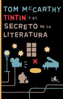 TINTN Y EL SECRETO DE LA LITERATURA