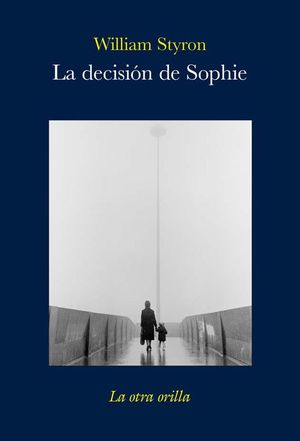 LA DECISIN DE SOPHIE