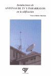INSTALACIONES DE ANTENAS DE TV Y PARARRAYOS EN LA EDIFICACION