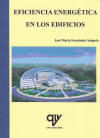 LIBRO: EFICIENCIA ENERGÉTICA EN LOS EDIFICIOS. ISBN: 9788496709713 - LIBROS AMV