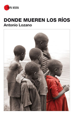 DONDE MUEREN LOS R�OS