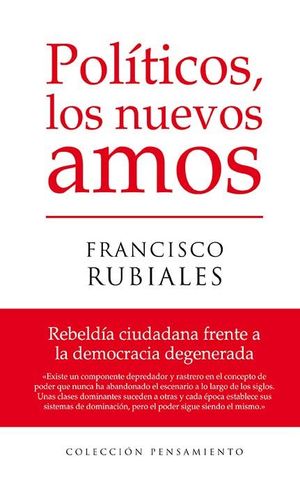 POL�TICOS LOS NUEVOS AMOS