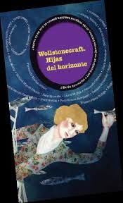 WOLLSTONECRAFT. HIJAS DEL HORIZONTE