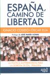 ESPA�A, CAMINO DE LIBERTAD