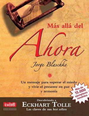 M�S ALL� DEL AHORA (R�STICA)