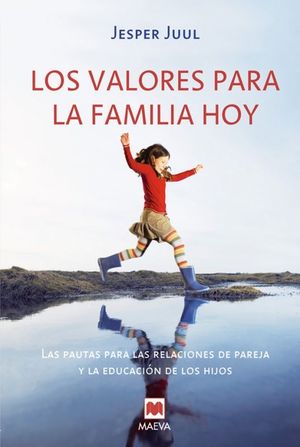 LOS VALORES PARA LA FAMILIA HOY