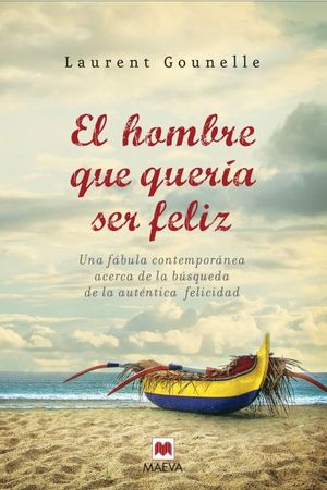 EL HOMBRE QUE QUER�A SER FELIZ