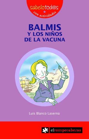 BALMIS Y LOS NI�OS DE LA VACUNA