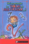 AS SE APRENDEN LAS TABLAS DE MULTIPLICAR...!
