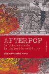 AFTERPOP. LA LITERATURA DE LA IMPLOSI�N MEDI�TICA