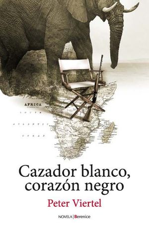 CAZADOR BLANCO CORAZON NEGRO