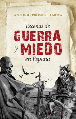 ESCENAS DE GUERRA Y MIEDO EN ESPA�A