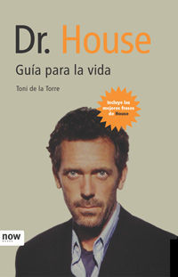 DOCTOR HOUSE. GUA PARA LA VIDA