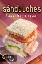 COCINA IDEAL. SNDWICHES, BOCADILLOS Y CROQUES