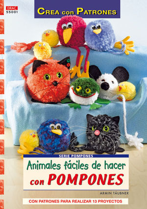 SERIE POMPONES N 1. ANIMALES FCILES DE HACER CON POMPONES