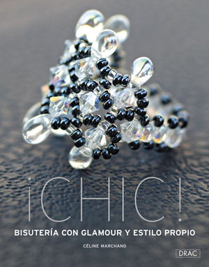 CHIC! BISUTERA CON GLAMOUR Y ESTILO PROPIO