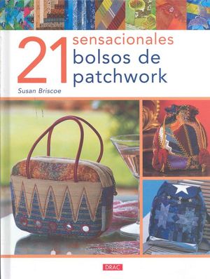 21 SENSACIONALES BOLSOS DE PATCHWORK