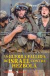 LA GUERRA FALLIDA DE ISRAEL CONTRA HEZBOL