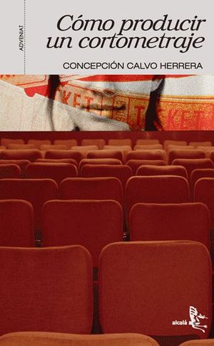 C�MO PRODUCIR UN CORTOMETRAJE