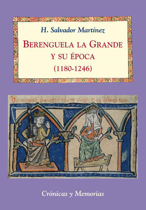 BERENGUELA LA GRANDE Y SU POCA (1180-1246)