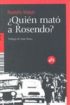 QUIEN MATO A ROSENDO?