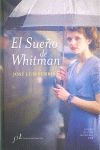 EL SUEO DE WHITMAN (PREMIO MALAGA NOV.2010)