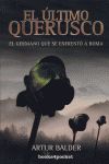 EL �LTIMO QUERUSCO