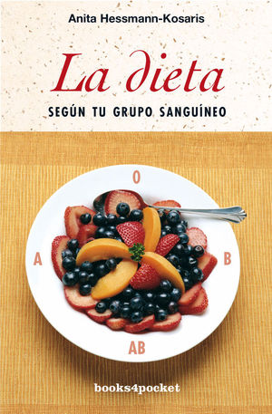 LA DIETA SEG�N TU GRUPO SANGU�NEO