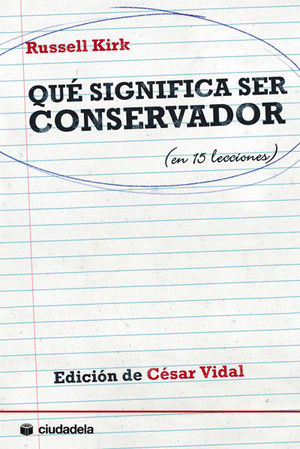 QU� SIGNIFICA SER CONSERVADOR