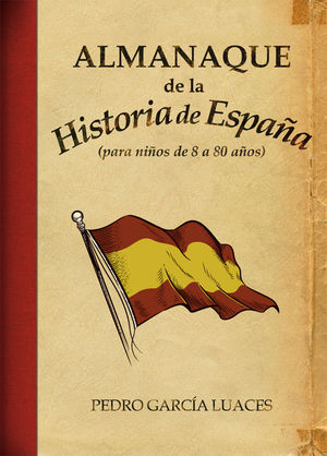 ALMANAQUE DE HISTORIA DE ESPAA