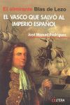 EL VASCO QUE SALV� AL IMPERIO ESPA�OL