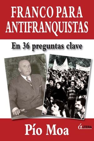 FRANCO PARA ANTIFRANQUISTAS