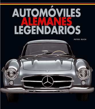 AUTOMOVILES ALEMANES LEGENDARIOS