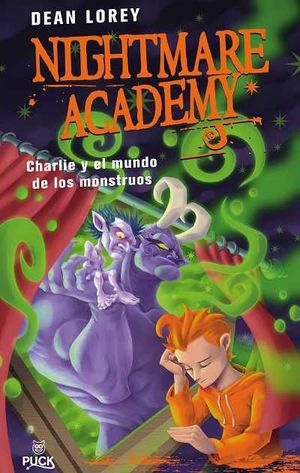 NIGHTMARE ACADEMY: CHARLIE Y EL MUNDO DE LOS MONSTRUOS