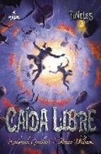 TUNELES 3. CAIDA LIBRE