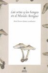 LAS SETAS Y LOS HONGOS EN EL MUNDO ANTIGUO