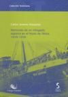 MEMORIAS DE UN REFUGIADO ESPA�OL EN EL NORTE DE �FRICA, 1939-1956