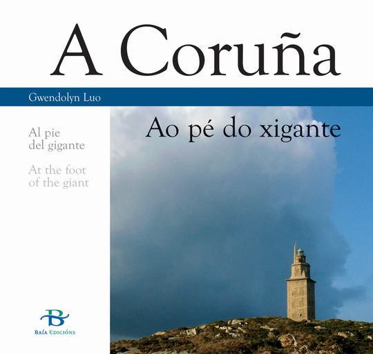 AO P� DO XIGANTE. A CORU�A