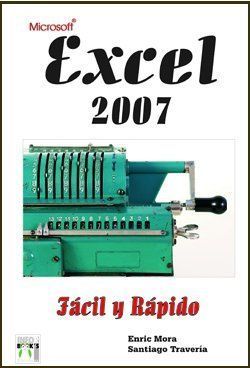 EXCEL 2007 F�CIL Y R�PIDO