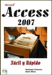 ACCESS 2007 F�CIL Y R�PIDO